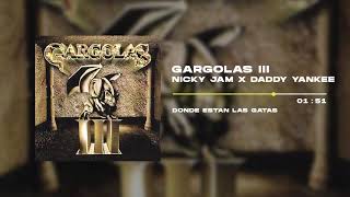 Nicky Jam Daddy Yankee  Donde Estan Las Gatas  Gargolas 3 III 2001 [upl. by Naletak]