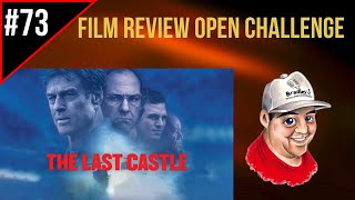 Film Review Open Challenge 73 The Last Castle 2001 Movie [upl. by Einram945]