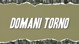 Aiello  DOMANI TORNO Testo [upl. by Rawdin]