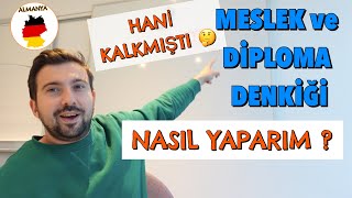 ALMANYA’DA DİPLOMA VE MESLEKİ DENKLİK ALMA Adım Adım Kendiniz Yapın [upl. by Oatis]