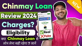 Chinmay Loan App Review 2024  ✓Chinmay App Real or Fake  Chinmay Personal Loan  loan upto 1lakh [upl. by Yecal]