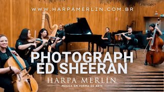 HARPA MERLÍN Photograph Ed Sheeran [upl. by Iruy]