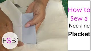 Sewing a Neckline Placket [upl. by Quinby]