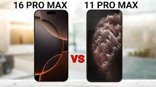 iPhone 16 Pro Max vs iPhone 11 Pro Max [upl. by Novaelc]