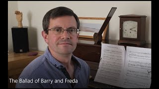 The Ballad of Barry and Freda [upl. by Sanfo]