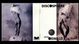 John Oswald  Discosphere [upl. by Oj739]