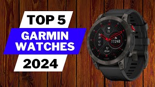 Top 5 Garmin Watches of 2024  Primepicks [upl. by Ynoyrb]