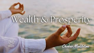 Chakra Guided Meditation  Wealth amp Prosperity [upl. by Gleeson757]