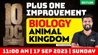 Plus One Improvement Exam  Biology  Animal Kingdom  Xylem Plus Two [upl. by Raseac]