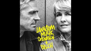 Signe Svendsen amp Michael Falch  Langsom Musik  Officiel Video [upl. by Estrin]