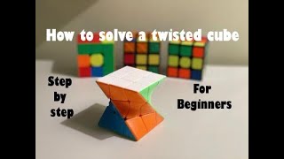 How to solve a Twisted 3x3 Rubiks Cube tutorial for beginners [upl. by Inittirb]