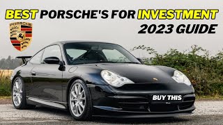 The 5 BEST Porsches to Buy for Investment in 2024 [upl. by Stalder]