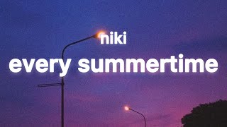 niki  every summertime Lyrics [upl. by Airdnaz696]