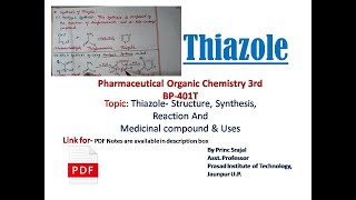 Thiazole Structure synthesis Reaction and medicinal compound  Explained step by step [upl. by Joanna900]