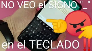 ⌨️🤔 Como PONER GUIÓN BAJO en el TECLADO del MÓVIL SWIFTKEY GBOARD y SAMSUNG FÁCIL y RÁPIDO [upl. by Anialad880]