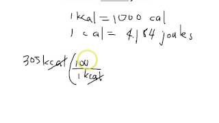 Unit Conversion KiloCalories Calories or kcals to Joules [upl. by Peedsaj934]