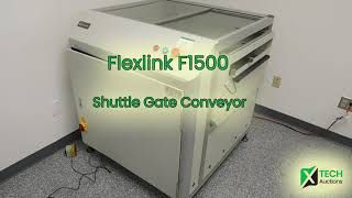 Flexlink F1500 Shuttle Gate Conveyor [upl. by Gebhardt614]