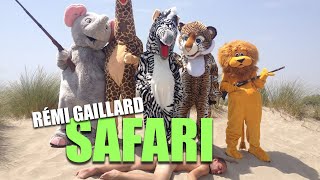 SAFARI REMI GAILLARD 🐯 [upl. by Ogeid]