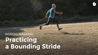 Practising a Bounding Stride  Nordic Walking [upl. by Batista]