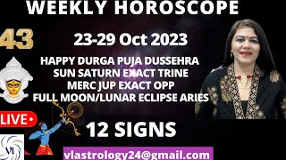 WEEKLY HOROSCOPES 2329 OCT 2023 HOW IS THIS WEEK FOR 12 SIGNS VANITA LENKA vlastrology [upl. by Maziar]