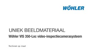 Wöhler VIS 350Loc videoinspectiecamerasysteem [upl. by Nada581]