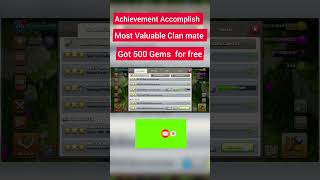 🏆 Most Valueable Clan Mate Unlocked 500 FREE Gems 💎 [upl. by Furey]