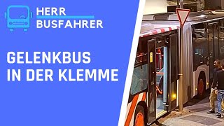 Gelenkbus in der Klemme Wenn eine Fehlentscheidung zur festgefahrenen Situation führt [upl. by Otrebor]