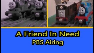 Thomas amp Friends A Friend In Need  PBS Airing [upl. by Sema]