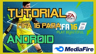 FIFA 16 actualizado al 2223 para Android LINK DIRECTO POR MEDIAFIRE ⚽🥅🎮📱 [upl. by Gally]