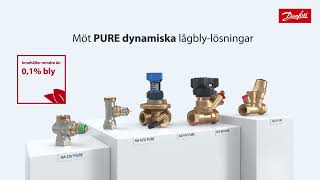 Danfoss PURE  Dynamisk balansering amp styrlösningar med lågblyade ventiler [upl. by Loise172]