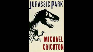 Jurassic Park  Michael Crichton  Audiobook Novel  Fantasy thriller  Mystery1 [upl. by Lleznod]