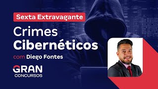 Sexta Extravagante  Crimes Cibernéticos com Diego Fontes [upl. by Adnalu]