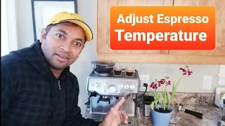 How to Adjust Espresso Temperature on Breville Barista Express [upl. by Akcirret]