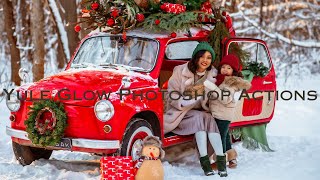 Enhance Photos with 30 Yule Glow Photoshop Actions Perfect for Christmas New Year Winter Holidays [upl. by Wolfe]