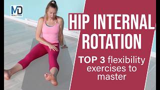 Unlock Your Hip Internal Rotation Mobility Top 3 Flexibility Exercises [upl. by Suvart]