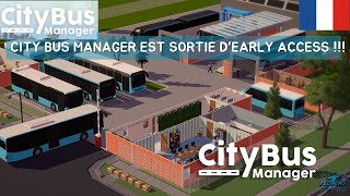 City Bus Manager est sortie dearly access   City Bus Manager [upl. by Evilo254]