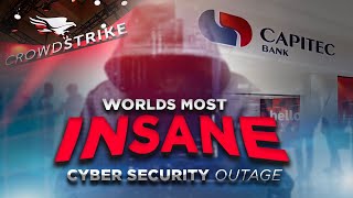 CrowdStrike Cyberattack CRIPPLES Capitec Bank Global Outage EXPLAINED [upl. by Maurits39]