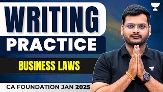 CA Foundation Jan 25  Business Laws Writing Practice  CA Ashish Asati  CA Pratigya [upl. by Derfliw24]