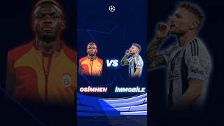 Osimhen VS İmmobile football osimhen immobile beşiktaş galatasaray messi ronaldo shorts [upl. by Eanil]