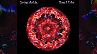 Brian Melvin  Sound Color [upl. by Benis7]