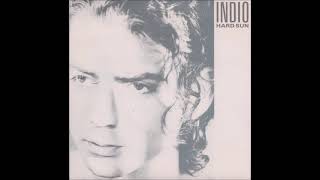 Indio  Hard Sun 1989 [upl. by Allene]