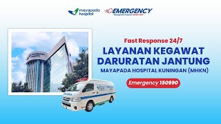 CARDIAC EMERGENCY MAYAPADA HOSPITAL KUNINGAN MHKN [upl. by Drannel]