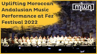 Uplifting Moroccan Andalusian Music Performance at Fez Festival 2022 [upl. by Shaughn]