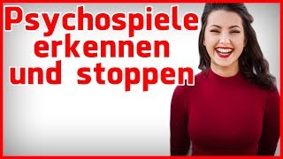 8 Strategien um Psychospiele zu stoppen  Psychospielchen erkennen lernen [upl. by Jaela]