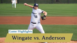 Game Highlights Wingate Baseball vs Anderson  382024 [upl. by Richara150]