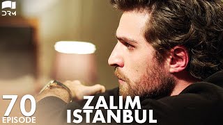 Zalim Istanbul  Episode 70  Turkish Drama  Ruthless City  Urdu Dubbing  RP1Y [upl. by Rondi]