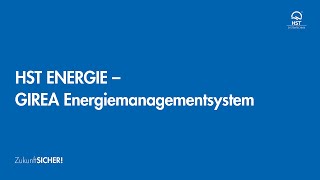 HST ENERGIE – GIREA Energiemanagementsystem [upl. by Sheff]