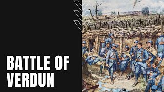 Battle of Verdun France Defends Against German Aggression in WWI [upl. by Fransen459]