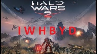 Halo Wars 2 IWHBYD Lines FunnyUnique Dialogue [upl. by Aehtna]