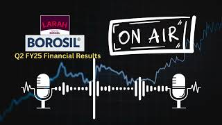 Borosil Ltd Q2 FY25 Financial Results Analysis  Key Insights and Performance Review [upl. by Darnall]